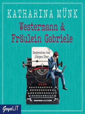 cover image of Westermann & Fräulein Gabriele